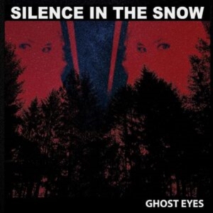Silence In The Snow - Ghost Eyes (Digipack) in der Gruppe CD / Hårdrock bei Bengans Skivbutik AB (4295595)