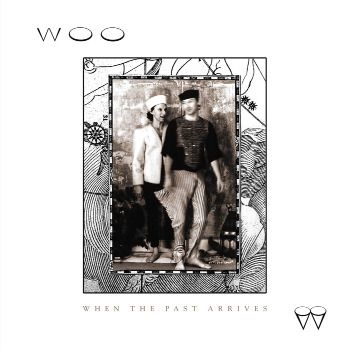 Woo - When The Past Arrives in der Gruppe VINYL / Rock bei Bengans Skivbutik AB (4295865)