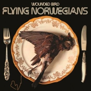 Flying Norwegians - Wounded Bird in der Gruppe VINYL / Rock bei Bengans Skivbutik AB (4295995)