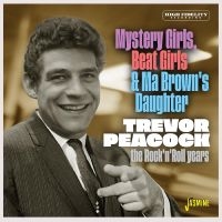 Peacock Trevor - Mystery Girls, Beat Girls & Ma Brow in der Gruppe CD / Pop-Rock bei Bengans Skivbutik AB (4296046)