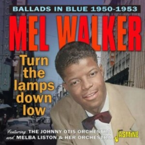 Walker Mel - Ballads In Blue / Turn The Lamps Do in der Gruppe CD / Blues,Jazz bei Bengans Skivbutik AB (4296047)