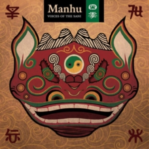 Manhu - Voices Of The Sani in der Gruppe CD bei Bengans Skivbutik AB (4296052)
