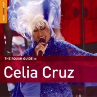 Cruz Celia - Rough Guide To Celia Cruz in der Gruppe CD bei Bengans Skivbutik AB (4296053)