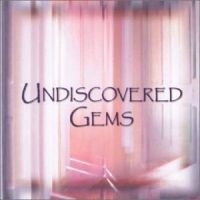 Various Artists - Undiscovered Gems in der Gruppe CD / Rock bei Bengans Skivbutik AB (4296151)