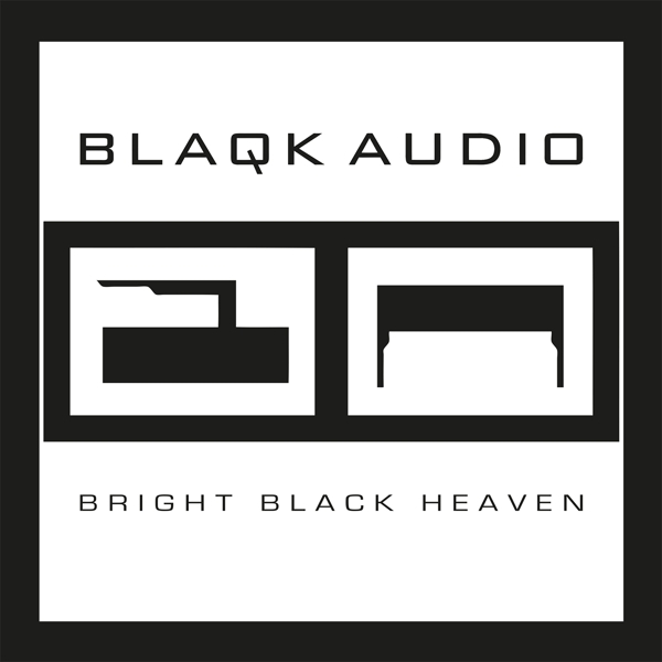 Blaqk Audio - Bright Black Heaven in der Gruppe VINYL / Bestseller bei Bengans Skivbutik AB (4297661)