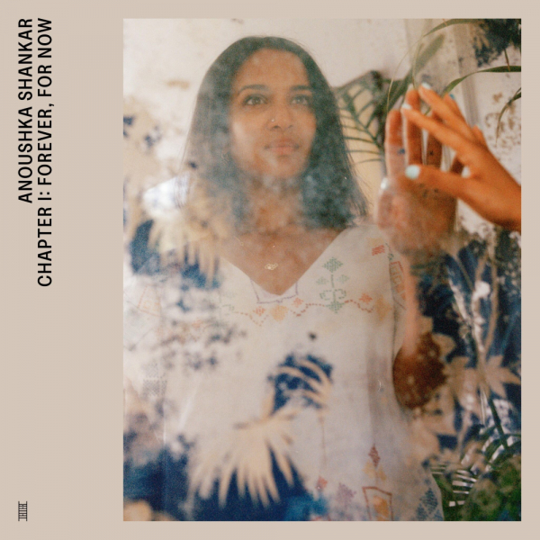 Anoushka Shankar - Chapter I: Forever, For Now in der Gruppe Övrigt / bei Bengans Skivbutik AB (4297738)