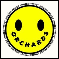 Orchards - Trust Issues in der Gruppe VINYL / Pop-Rock bei Bengans Skivbutik AB (4298290)