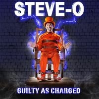 Steve-O - Guilty As Charged in der Gruppe CD bei Bengans Skivbutik AB (4298359)