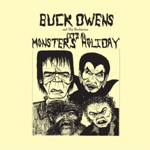 Buck Owens And His Buckaroos - (It's A) Monsters' Holiday in der Gruppe CD bei Bengans Skivbutik AB (4298375)