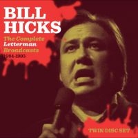 Hicks Bill - The Complete Letterman Broadcasts in der Gruppe CD / Pop-Rock bei Bengans Skivbutik AB (4298417)