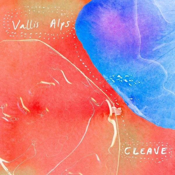 Vallis Alps - Cleave in der Gruppe VINYL / Pop bei Bengans Skivbutik AB (4298494)