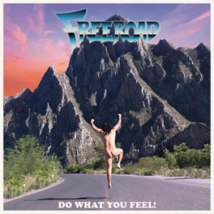 Freeroad - Do What You Feel! in der Gruppe CD / Pop-Rock bei Bengans Skivbutik AB (4298778)