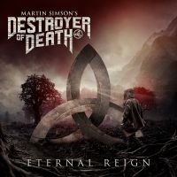 Martin Simsons Destroyer Of Death - Eternal Reign in der Gruppe CD / Hårdrock bei Bengans Skivbutik AB (4298903)