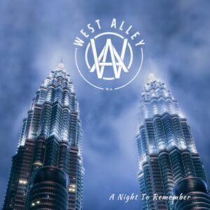 West Alley - A Night To Remember in der Gruppe CD / Hårdrock/ Heavy metal bei Bengans Skivbutik AB (4299008)