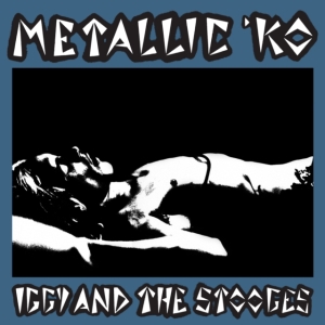 Iggy & The Stooges - Metallic K.O. in der Gruppe Övrigt /  bei Bengans Skivbutik AB (4299630)