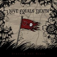Love Equals Death - Gravity And Grace in der Gruppe VINYL bei Bengans Skivbutik AB (4300120)