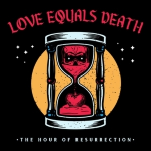 Love Equals Death - The Hour Of Resurrection in der Gruppe VINYL / Hårdrock bei Bengans Skivbutik AB (4300121)