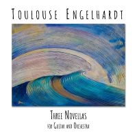 Engelhardt Toulouse - Three Novellas For Guitar And Orche in der Gruppe CD / Pop-Rock bei Bengans Skivbutik AB (4300201)