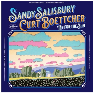 Salisbury Sandy & Curt Boettcher - Try For The Sun in der Gruppe CD / Pop-Rock bei Bengans Skivbutik AB (4300225)