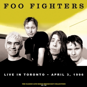 Foo Fighters - Live In Toronto, April 3 1996 in der Gruppe VINYL / Pop-Rock bei Bengans Skivbutik AB (4300390)