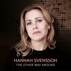 Hannah Svensson - The Other Way Around in der Gruppe CD / Jazz bei Bengans Skivbutik AB (4300477)