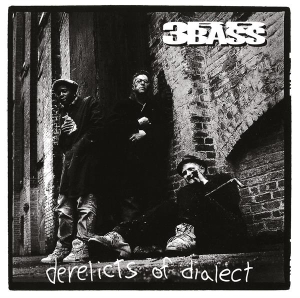 Third Bass - Derelicts Of Dialect in der Gruppe CD / Hip Hop-Rap bei Bengans Skivbutik AB (4300489)