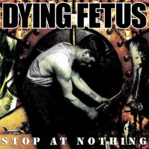 Dying Fetus - Stop At Nothing (Blood Red Cloudy E in der Gruppe VINYL / Hårdrock bei Bengans Skivbutik AB (4300714)