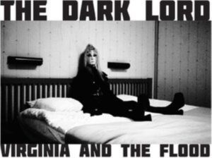 Virginia And The Flood - The Dark Lord (Transparent Vinyl) in der Gruppe VINYL / Hårdrock bei Bengans Skivbutik AB (4300726)