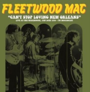 Fleetwood Mac - Can't Stop Loving New Orleans Color in der Gruppe VINYL / Pop-Rock bei Bengans Skivbutik AB (4300764)