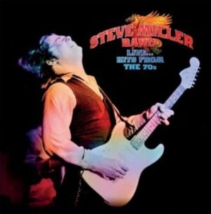 Miller Steve Band - Live... Hits From The 70S in der Gruppe VINYL / Pop-Rock bei Bengans Skivbutik AB (4301042)
