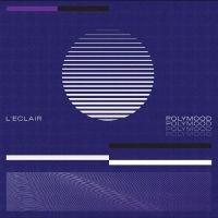 L'eclair - Polymood in der Gruppe VINYL / Hårdrock bei Bengans Skivbutik AB (4301467)