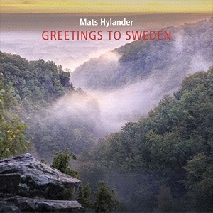 Hylander Mats - Greetings To Sweden in der Gruppe Externt_Lager / Naxoslager bei Bengans Skivbutik AB (4301886)