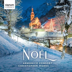 Armonico Consort Christopher Monks - Noel! in der Gruppe CD bei Bengans Skivbutik AB (4301898)