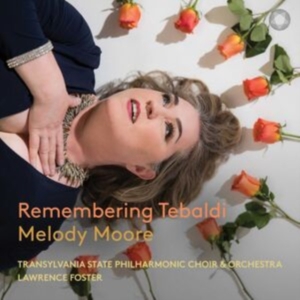 Melody Moore Transylvania State Ph - Remembering Tebaldi in der Gruppe MUSIK / SACD / Klassiskt bei Bengans Skivbutik AB (4302008)