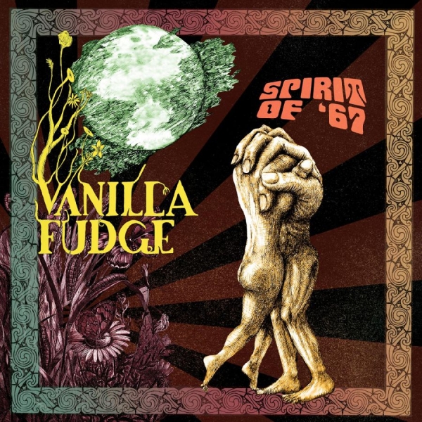 Vanilla Fudge - Spirit Of '67 in der Gruppe CD / Bestseller bei Bengans Skivbutik AB (4302181)