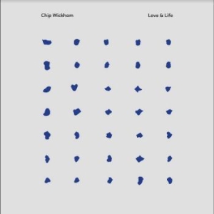 Wickham Chip - Love & Life (Clear Vinyl) in der Gruppe VINYL bei Bengans Skivbutik AB (4302275)