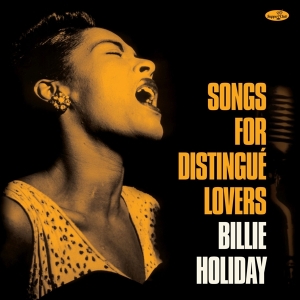 Billie Holiday - Songs For Distingue Lovers in der Gruppe VINYL / Jazz bei Bengans Skivbutik AB (4302419)