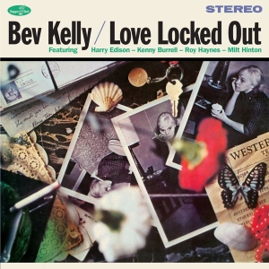 Bev Kelly - Love Locked Out in der Gruppe VINYL / Jazz bei Bengans Skivbutik AB (4302425)