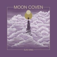Moon Coven - Sun King in der Gruppe VINYL / Hårdrock bei Bengans Skivbutik AB (4302468)