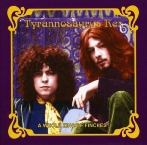 Tyrannosaurus Rex - A Whole Zinc Of Finches in der Gruppe CD bei Bengans Skivbutik AB (4302681)