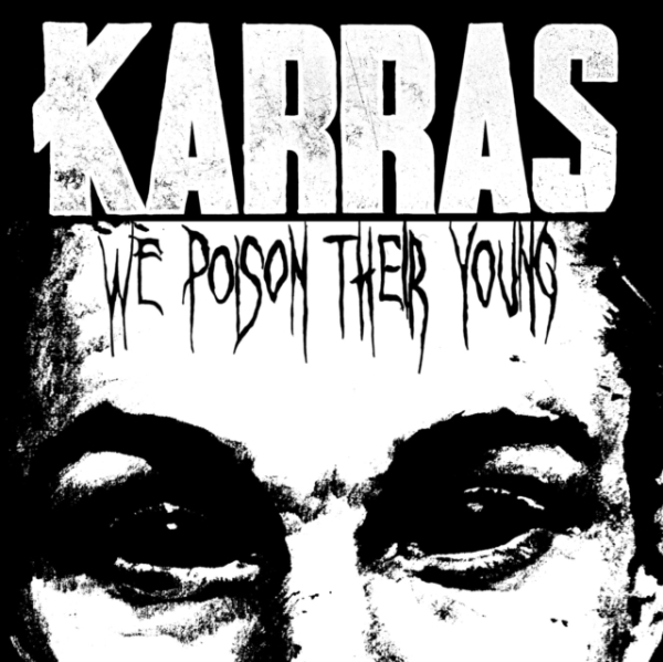 Karras - We Poison Their Young (Splatter Vin in der Gruppe VINYL / Hårdrock/ Heavy metal bei Bengans Skivbutik AB (4302747)
