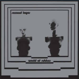 SECOND LAYER - WORLD OF RUBBER in der Gruppe VINYL / Hårdrock,Pop-Rock bei Bengans Skivbutik AB (4302957)