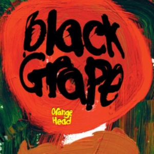 Black Grape - Orange Head in der Gruppe CD / Hårdrock,Pop-Rock bei Bengans Skivbutik AB (4302995)