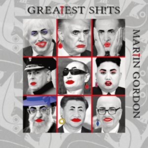 Gordon Martin - Greatest Sh!Ts in der Gruppe CD / Pop-Rock bei Bengans Skivbutik AB (4303000)