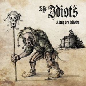 Idiots The - König Der Idioten (Digipack) in der Gruppe CD / Pop-Rock bei Bengans Skivbutik AB (4303038)