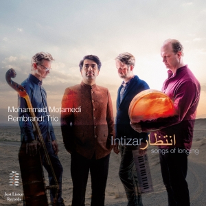 Mohammad Motamedi Rembrandt Trio - Intizar - Songs Of Longing in der Gruppe CD / Jazz bei Bengans Skivbutik AB (4303096)