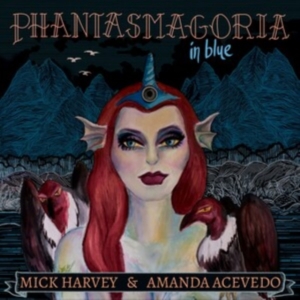 Harvey Mick & Amanda Acevedo - Phantasmagoria In Blue in der Gruppe VINYL / Hårdrock bei Bengans Skivbutik AB (4303255)