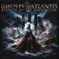 Ghosts Of Atlantis - Riddles Of The Sycophants in der Gruppe CD bei Bengans Skivbutik AB (4303295)