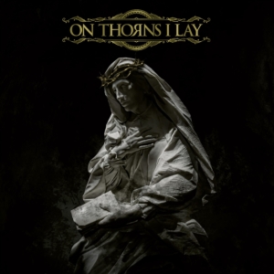 On Thorns I Lay - On Thorns I Lay (Vinyl Lp) in der Gruppe VINYL / Hårdrock bei Bengans Skivbutik AB (4303311)