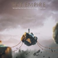 Sky Empire - Shifting Tectonic Plates Of Power T in der Gruppe CD bei Bengans Skivbutik AB (4303326)